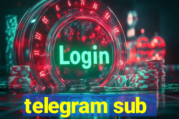 telegram sub